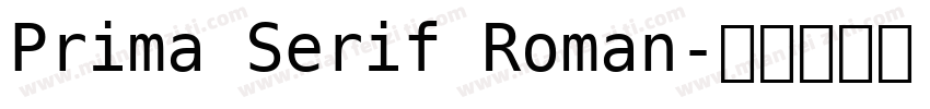 Prima Serif Roman字体转换